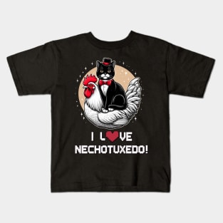 i love nechotuxedo! Kids T-Shirt